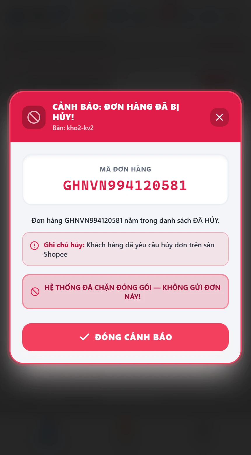 Cảnh báo Đơn Hủy & Đơn Trùng toàn màn hình